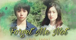FORGET ME NOT full MOVIE - sub indo (2015)