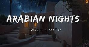 Arabian Nights(Lyrics) | Will Smith | English | Aladdin (2019)