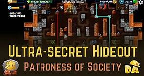 Ultra-Secret Hideout - #6 Patroness of Society - Diggy's Adventure