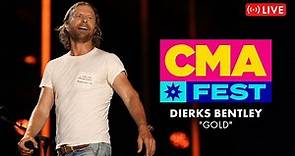 Dierks Bentley - "Gold" | CMA Fest 2023