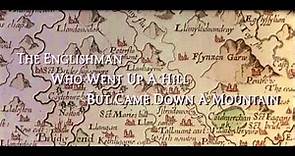 THE ENGLISHMAN WHO WENT UP A HILL (1995) Titles