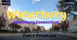 Waterbury Connecticut Driving Tour Downtown, Waterbury Ct ( Part 1 )