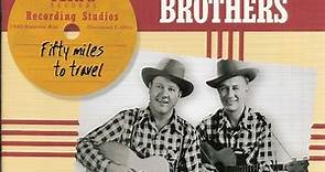 The Delmore Brothers - Fifty Miles To Travel