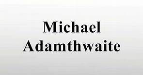 Michael Adamthwaite