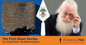 The First Ghost Stories | Dr. Irving Finkel - Live Events
