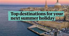 Four top Mediterranean destinations for your next summer holiday