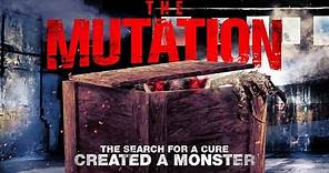 The Mutation Official Trailer