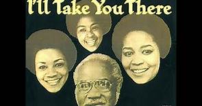 Staple Singers ~ I'll Take You There 1971 Soul Purrfection Version