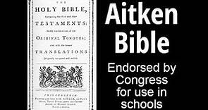 Aitken Bible, endorsed by Congress for use in schools