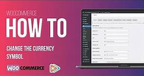 How to change the WooCommerce currency symbol