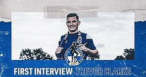 First Interview - Trevor Clarke