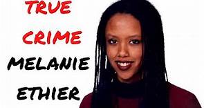 True Crime - Melanie Ethier | ASMR