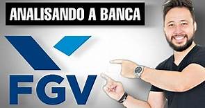 Analisando a banca: FGV (Fundação Getúlio Vargas)