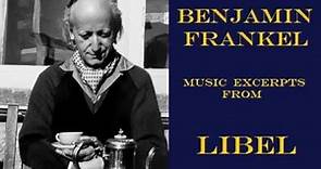 Benjamin Frankel: music from Libel (1959)