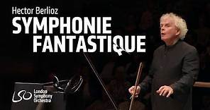 Berlioz Symphonie fantastique (4 March to the Scaffold) // LSO & Sir Simon Rattle