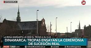 Dinamarca: las tropas ensayan la ceremonia de sucesión real