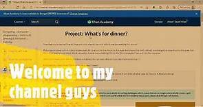 Khan Academy programming (Chapter 3) Project: What's for dinner?