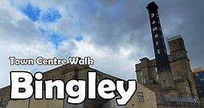 Bingley, West Yorkshire【4K】| Town Centre Walk 2021