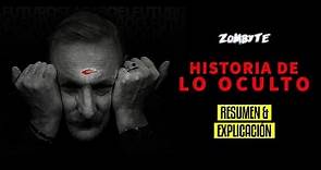 Resumen Y Explicacion Historia De Lo Oculto (History Of The Occult | ZomByte)
