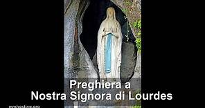 Preghiera alla Madonna di Lourdes per chiedere la guarigione ed una grazia urgente