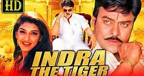 Indra The Tiger (HD) Chiranjeevi's Blockbuster Hindi Dubbed Movie | Sonali Bendre, Aarthi Agarwal