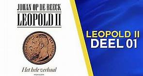Johan Op De Beeck: Leopold II - Het Hele Verhaal (Klara Podcast Aflevering 1)