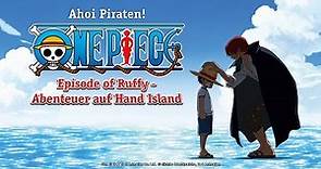 ONE PIECE - TV Special: Episode of Ruffy (Anime-Trailer HD)