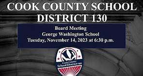 Cook County School District 130 Board Meeting 11.14.2023