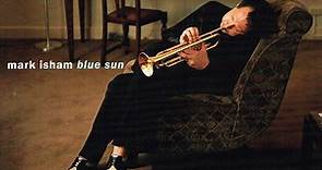 Mark Isham - Blue Sun