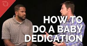 How to Do a Christian Baby Dedication