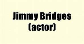 Jimmy Bridges (actor)