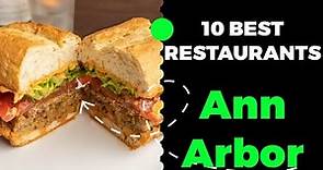 10 Best Restaurants in Ann Arbor, Michigan (2023) - Top places to eat in Ann Arbor, MI.