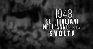 Speciali Storia - 18 APRILE 1948. GLI ITALIANI NELL'ANNO DELLA SVOLTA Le elezioni che cambiarono l'Italia
