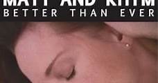 Matt and Khym: Better Than Ever (2007) Online - Película Completa en Español - FULLTV