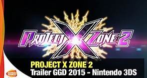 Project X Zone 2 - Trailer GGD
