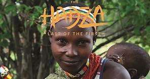 The Hadza: Last Of The First - Trailer