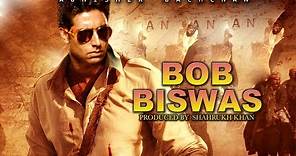 Bob Biswas : Official Trailer | Shahrukh Khan | Abhishek Bachchan | Upcoming Suspense Thriller Movie