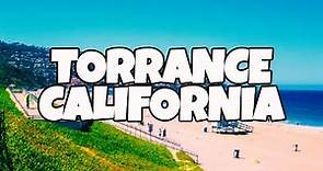 Best Things To Do in Torrance California