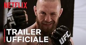 McGregor Forever | Trailer ufficiale | Netflix