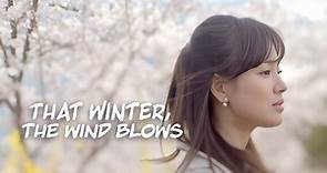 That Winter, The Wind Blows - Season - Episode 16
