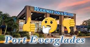 Port Everglades Hotel Review (Rodeway Inn)