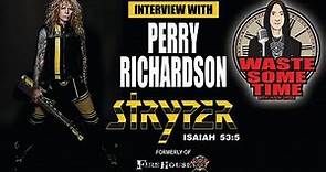 PERRY RICHARDSON of STRYPER ex FIREHOUSE Interview