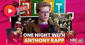 One Night With Anthony Rapp | The Desert Brew
