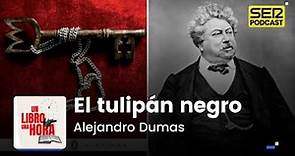 Un libro una hora 175 | El tulipán negro | Alejandro Dumas