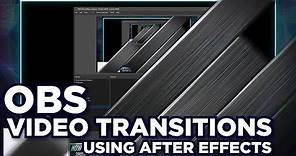 How to Make Video Transitions with Transparency in OBS