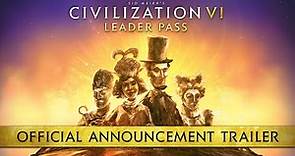 Sid Meier’s Civilization VI | Leader Pass Announcement Trailer