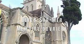 Dives-sur-Mer | Reportage
