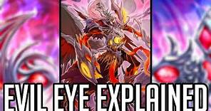 Evil Eye Explained in 24 Minutes [Yu-Gi-Oh! Archetype Analysis]