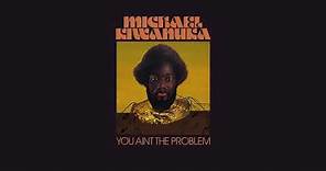 Michael Kiwanuka - You Ain't The Problem (Lyric Video)