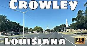 Crowley, Louisiana - City Tour & Drive Thru